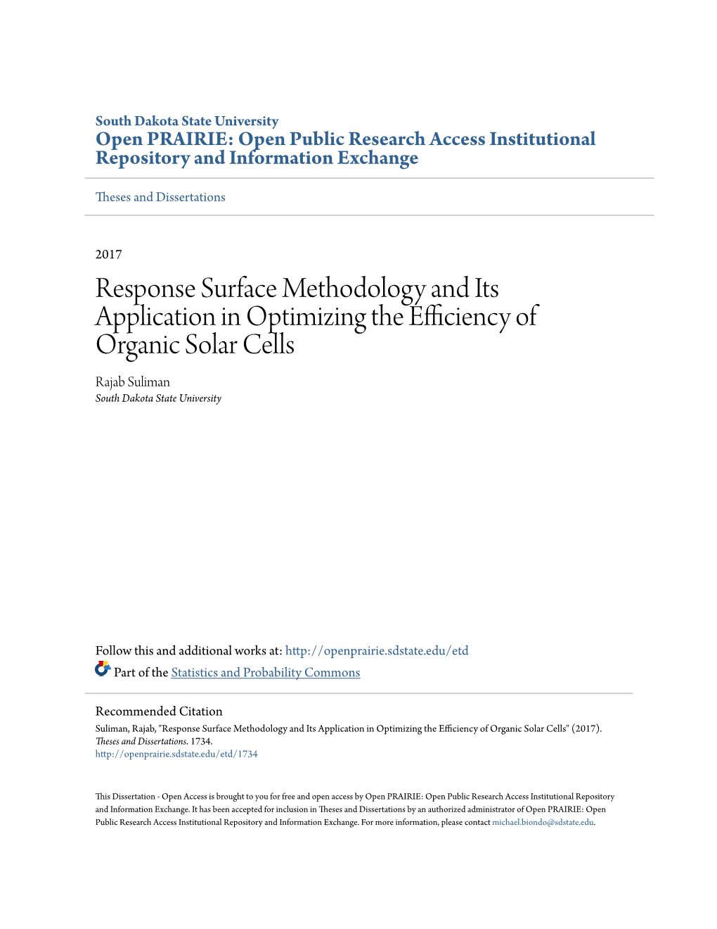 Response Surface Methodology and Its Application in Optimizing the Efficiency of Organic Solar Cells Rajab Suliman South Dakota State University
