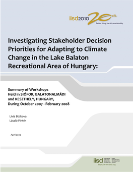 Investigating Stakeholder Decision Priorities for Adapting to Climate Change in the Lake Balaton Recreational Area of Hungary