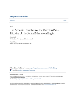 The Acoustic Correlates of the Voiceless Palatal Fricative [Ê…] In
