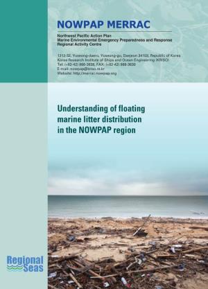 Understanding of Floating Marine Litter Distribution in the NOWPAP Region