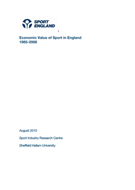 Economic Value of Sport in England 1985-2008