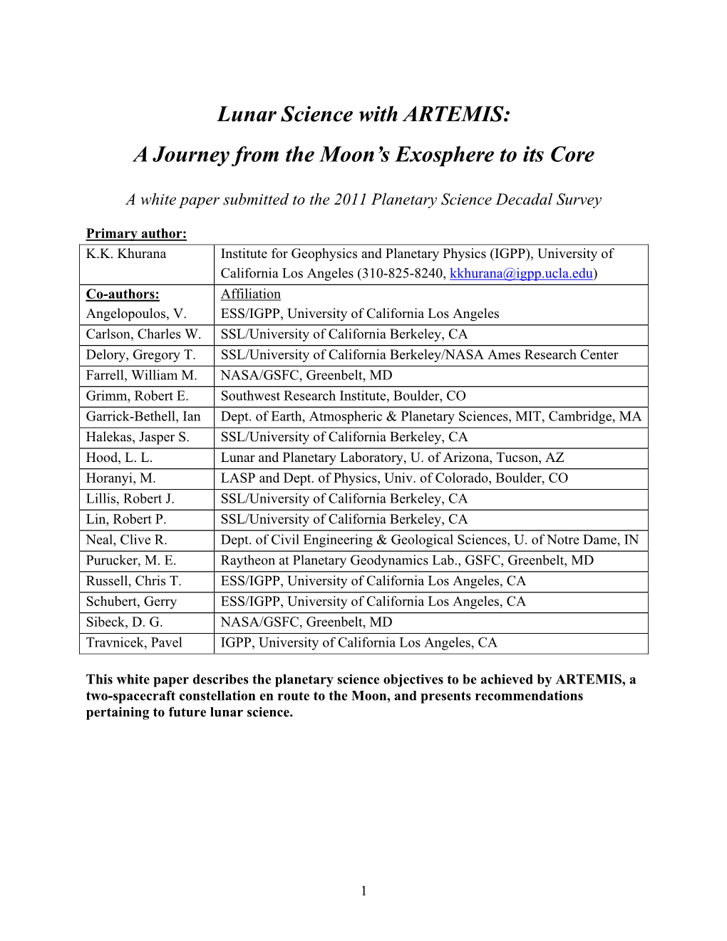 Lunar Science with ARTEMIS: a Journey from the Moon’S Exosphere to Its Core