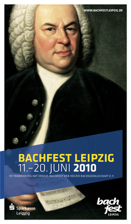 Bachfest Leipzig 11.–20. Juni 2010