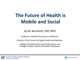 The Future of Health Is Mobile and Social
