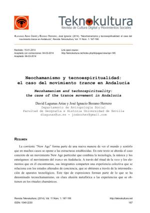 Neochamanismo Y Tecnoespiritualidad: El Caso Del Movimiento Trance En Andalucía”, Revista Teknokultura, Vol