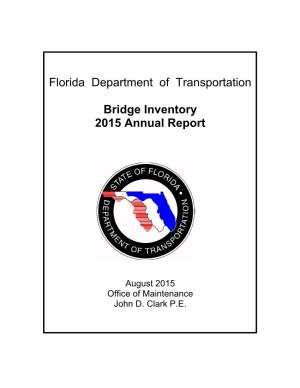 Florida Department of Transportation Bridge Inventory 2015 Annual Report
