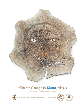 Climate Change in Kiana, Alaska Strategies for Community Health