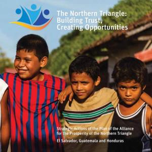 The Northern Triangle: Building Trust, Creating Opportunities
