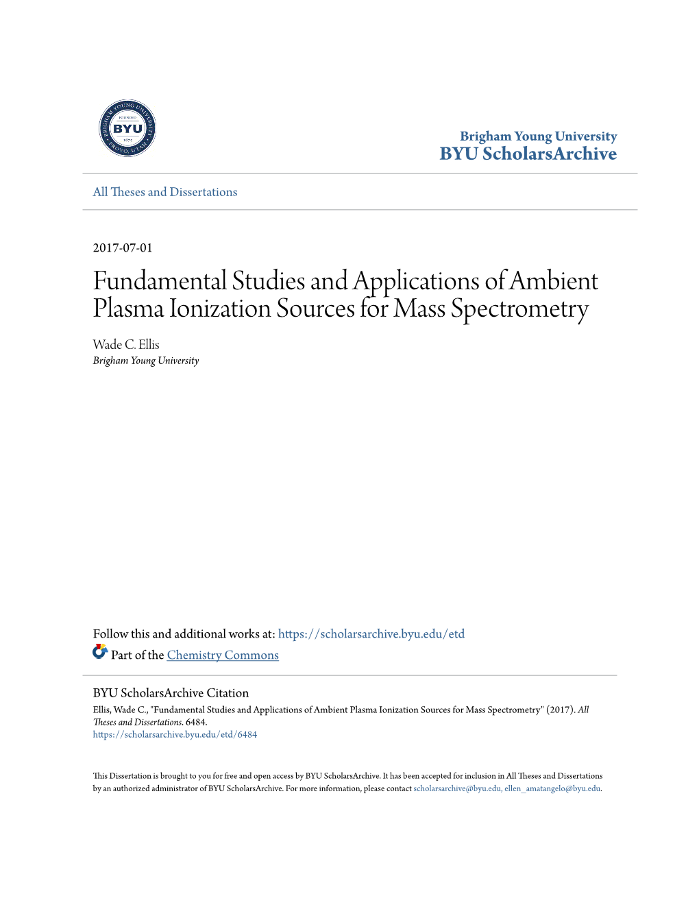 Fundamental Studies and Applications of Ambient Plasma Ionization Sources for Mass Spectrometry Wade C