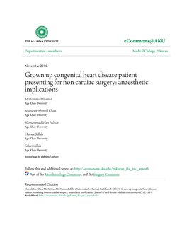 Grown up Congenital Heart Disease Patient Presenting for Non Cardiac Surgery: Anaesthetic Implications Mohammad Hamid Aga Khan University