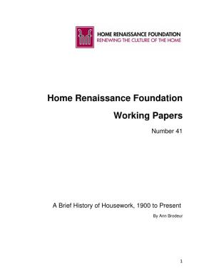 Home Renaissance Foundation Working Papers