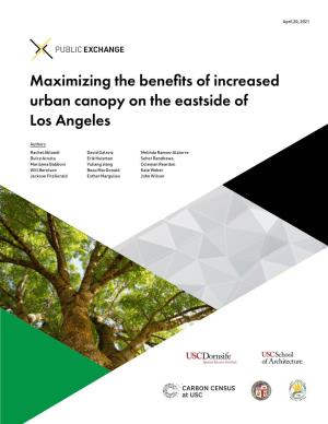 Maximizing the Benefits of Increased Urban Canopy on the Eastside of Los Angeles