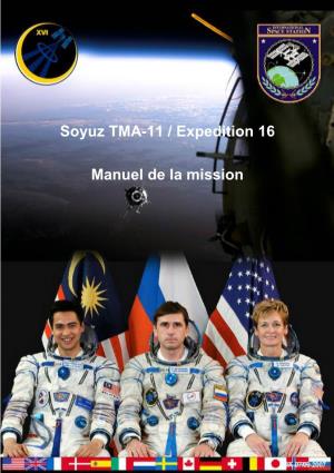 Soyuz TMA-11 / Expedition 16 Manuel De La Mission