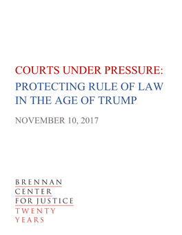 Courts Under Pressure: Protecting Rule of Law in the Age of Trump