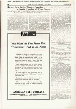 American Felt Company's Piano Felt Year After Goldwyn-Mayer, the Late Thomas Ince Studios and Others, Returned This Week from a Trip to Year