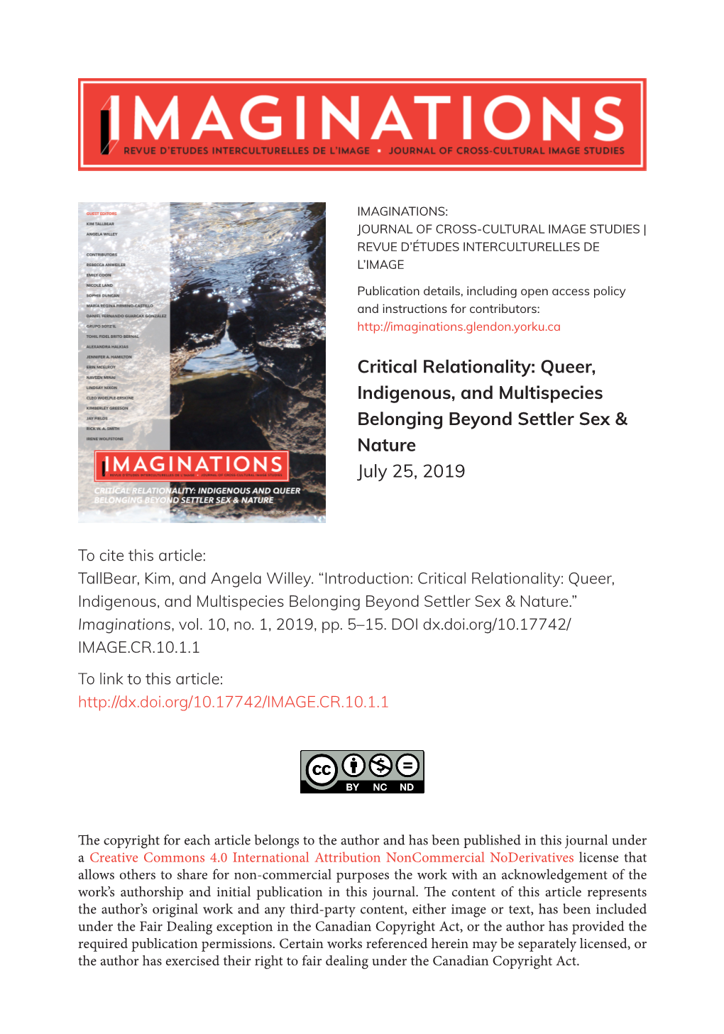 Queer, Indigenous, and Multispecies Belonging Beyond Settler Sex & Nature July 25, 2019