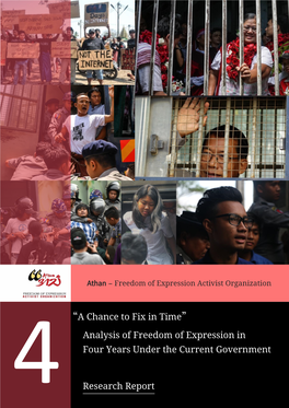 A Chance to Fix in Time” Analysis of Freedom of Expression in Four Years Under the Current Government