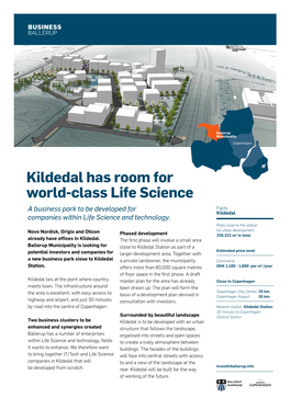 Kildedal Has Room for World-Class Life Science a Business Park to Be Developed for Facts Kildedal Companies Within Life Science and Technology