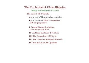 The Evolution of Close Binaries