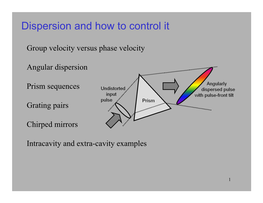 Dispersion and How to Control It