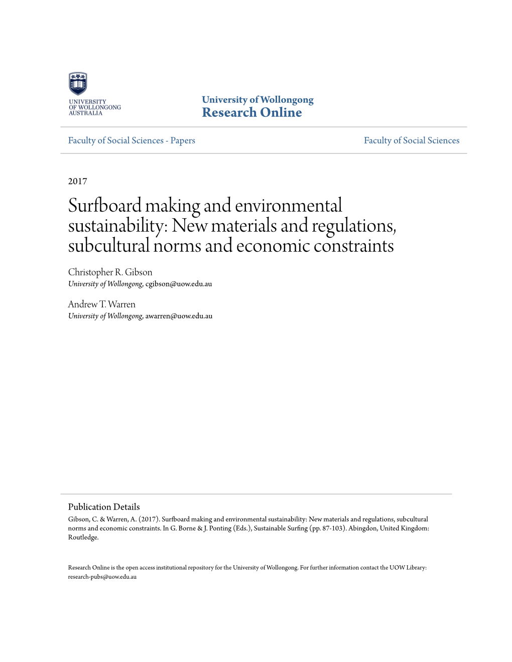 Surfboard Making and Environmental Sustainability: New Materials and Regulations, Subcultural Norms and Economic Constraints Christopher R