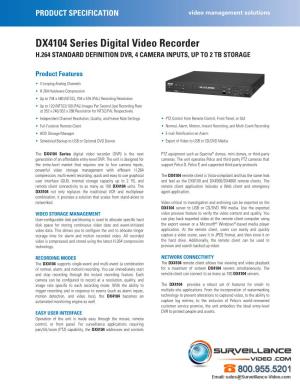DX4104 Series Digital Video Recorder H.264 STANDARD DEFINITION DVR, 4 CAMERA INPUTS, up to 2 TB STORAGE