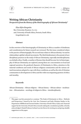 Writing African Christianity Perspectives from the History of the Historiography of African Christianity*