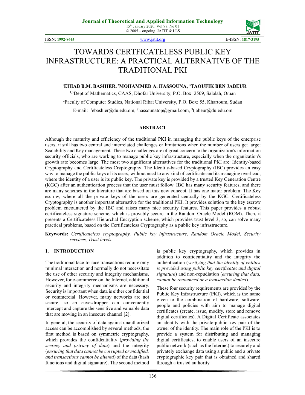 Towards Certficateless Public Key Infrastructure: a Practical Alternative of the Traditional Pki