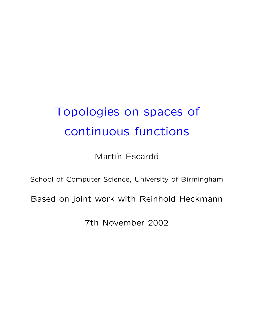 Topologies on Spaces of Continuous Functions