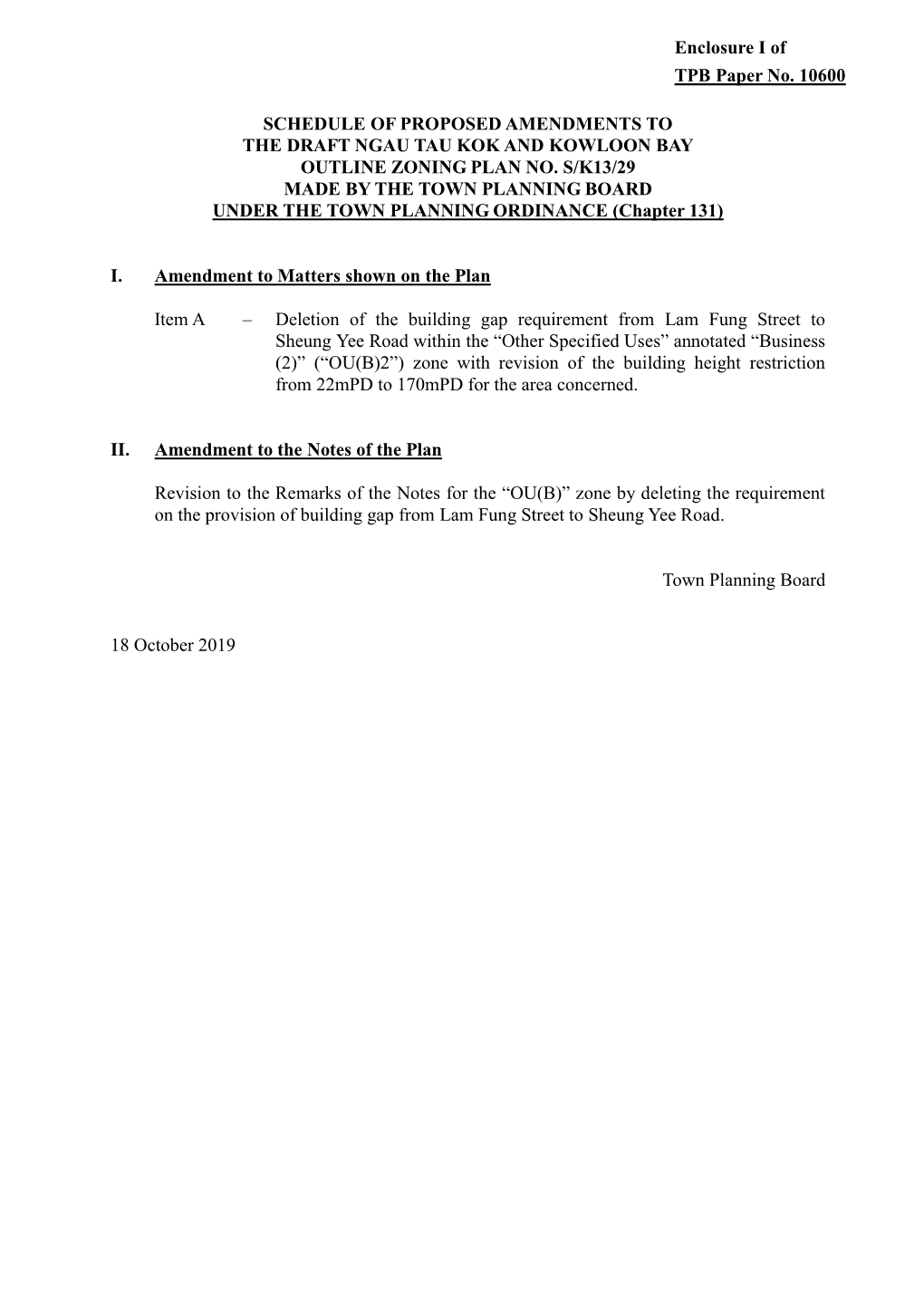 Schedule of Proposed Amendments to the Draft Ngau Tau Kok and Kowloon Bay Outline Zoning Plan No