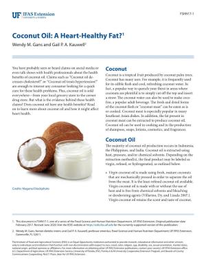 Coconut Oil: a Heart-Healthy Fat?1 Wendy M
