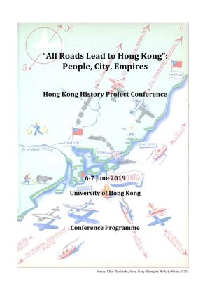 “All Roads Lead to Hong Kong”: People, City, Empires
