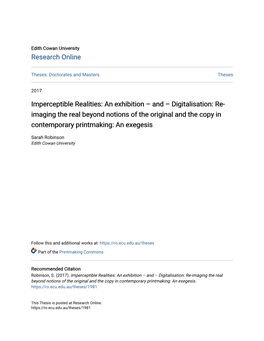 Digitalisation: Re-Imaging the Real Beyond Notions of the Original and the Copy in Contemporary Printmaking: an Exegesis