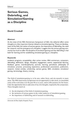 Serious Games, Debriefing, and Simulation/Gaming As a Discipline