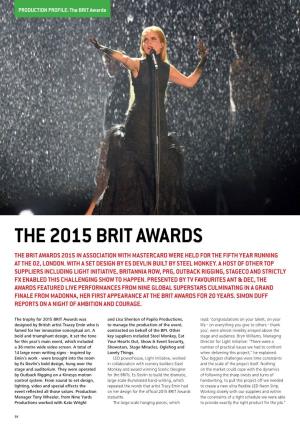 The 2015 Brit Awards the Brit Awards 2015 in Association with Mastercard Were Held for the Fifth Year Running at the 02, London