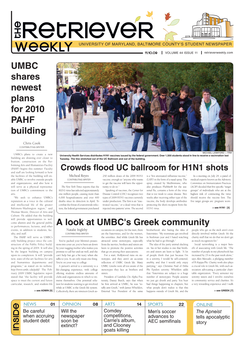 UMBC Shares Newest Plans for 2010 PAHF Building a Look at UMBC's Greek Community