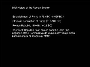 Brief History of the Roman Empire -Establishment of Rome in 753 BC