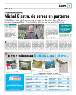 Michel Glastre, De Serres En Parterres Michel Glastre S’Est Laissé Emporter Par Une Cascade D’Emplois Divers