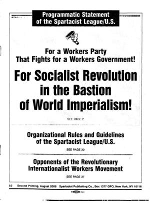 For Socialist Revolution in the Bastion of World Imperialism!
