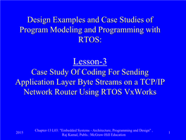 Lesson-3 Case Study of Coding for Sending Application Layer Byte Streams on a TCP/IP Network Router Using RTOS Vxworks
