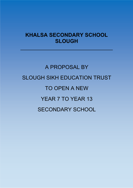 Khalsa Secondary School Slough a Proposal by Slough Sikh Education