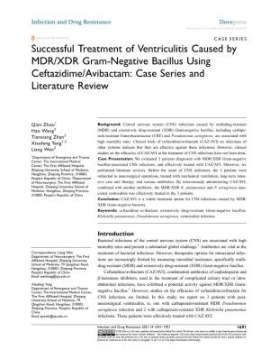 Successful Treatment of Ventriculitis Caused by MDR/XDR Gram-Negative Bacillus Using Ceftazidime/Avibactam: Case Series and Literature Review