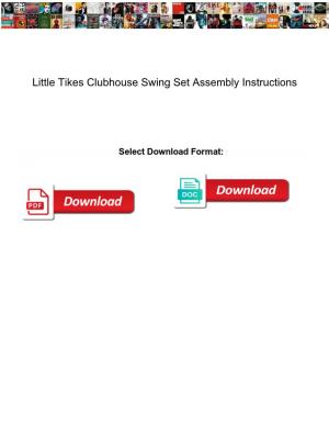 Little Tikes Clubhouse Swing Set Assembly Instructions
