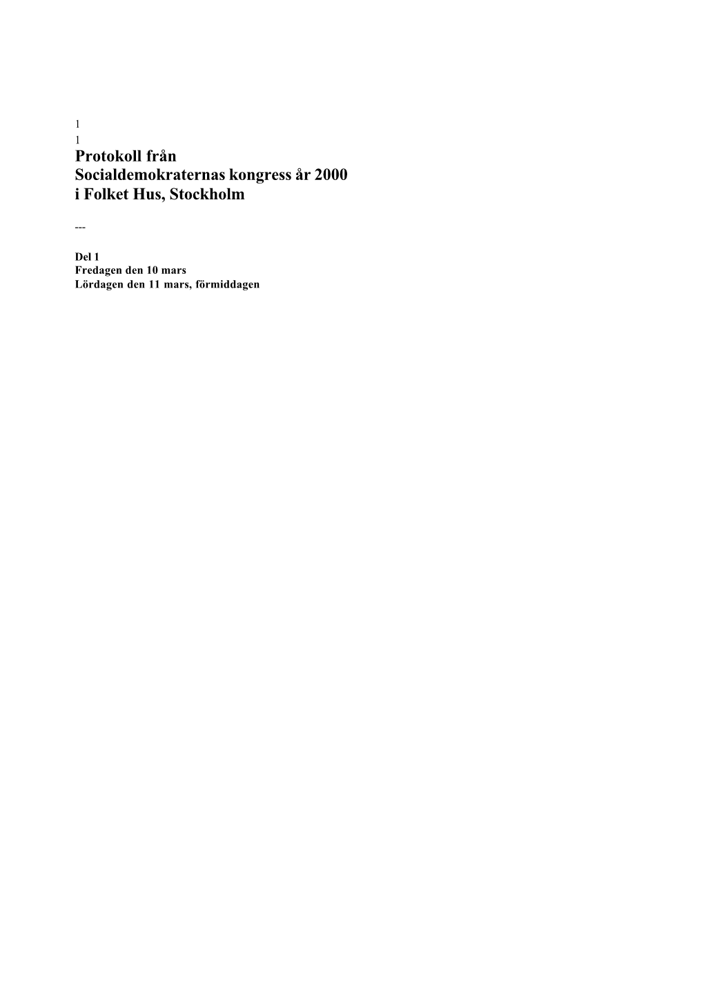 Protokoll Från Socialdemokraternas Kongress År 2000 I Folket Hus, Stockholm