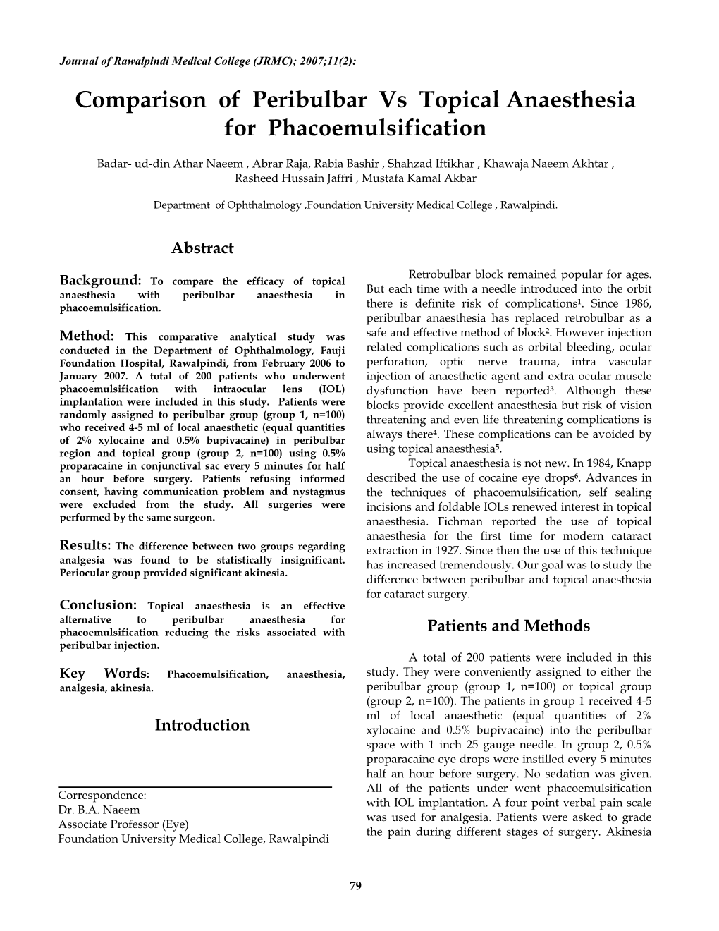 Comparison of Peribulbar Vs Topical Anaesthesia for Phacoemulsification