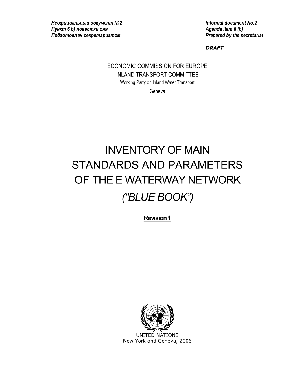 Inventory of Main Standards and Parameters of the E Waterway Network (“Blue Book”)