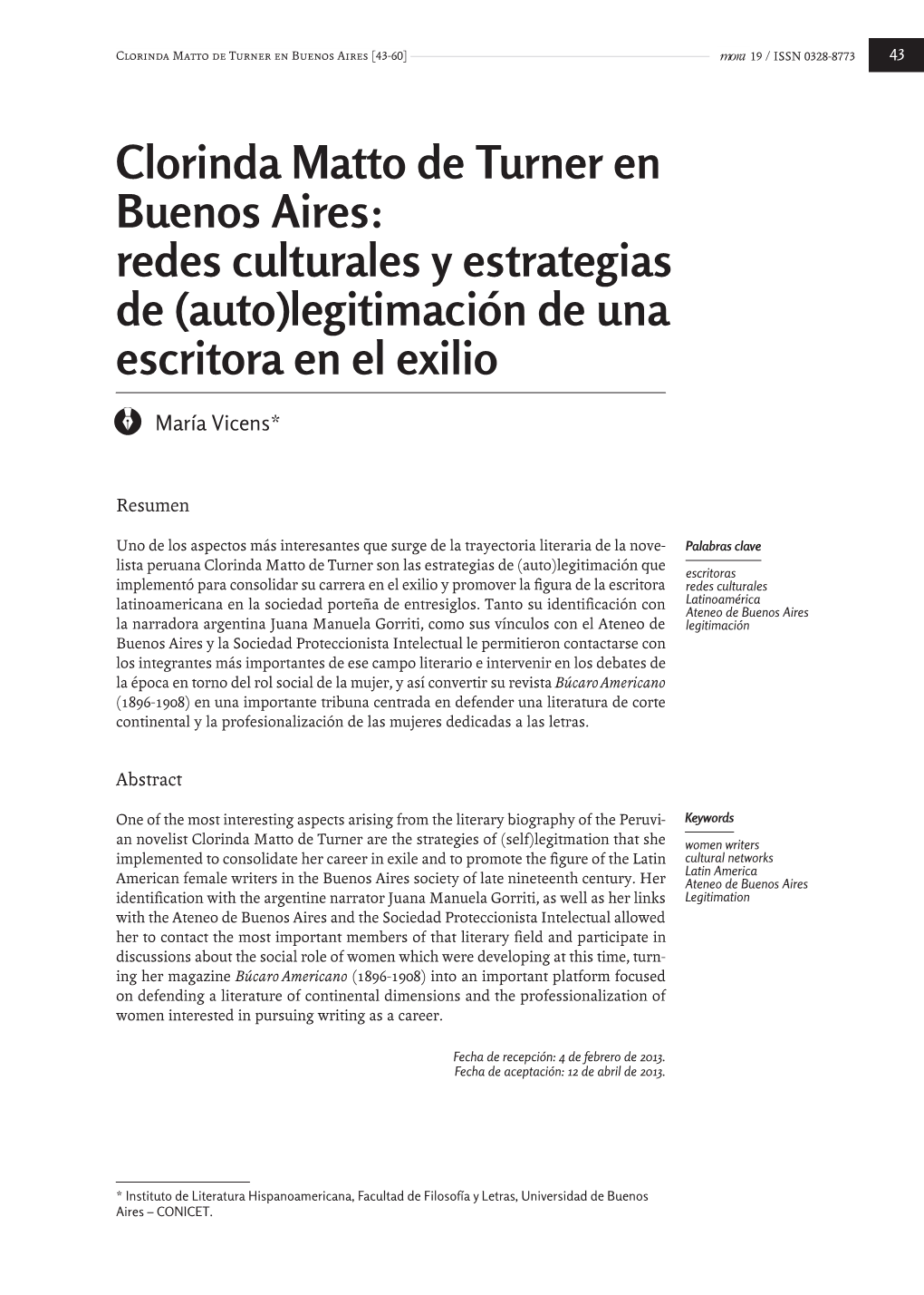 Clorinda Matto De Turner En Buenos Aires: Redes Culturales Y Estrategias De (Auto)Legitimación De Una Escritora En El Exilio "" María Vicens*