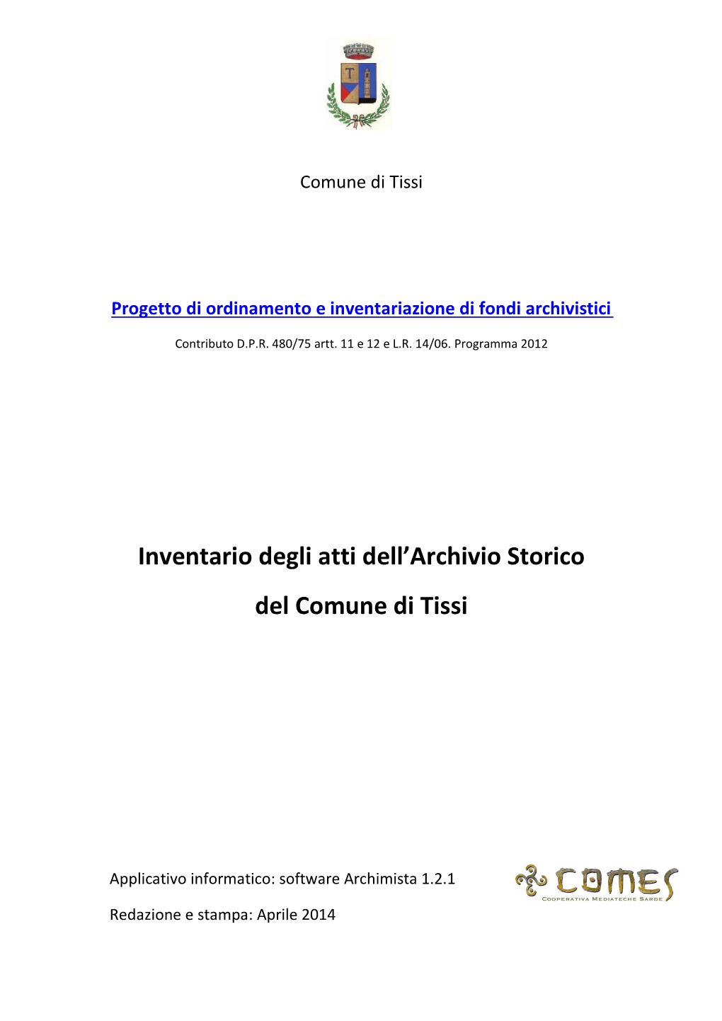 Archivio Storico Del Comune Di Tissi