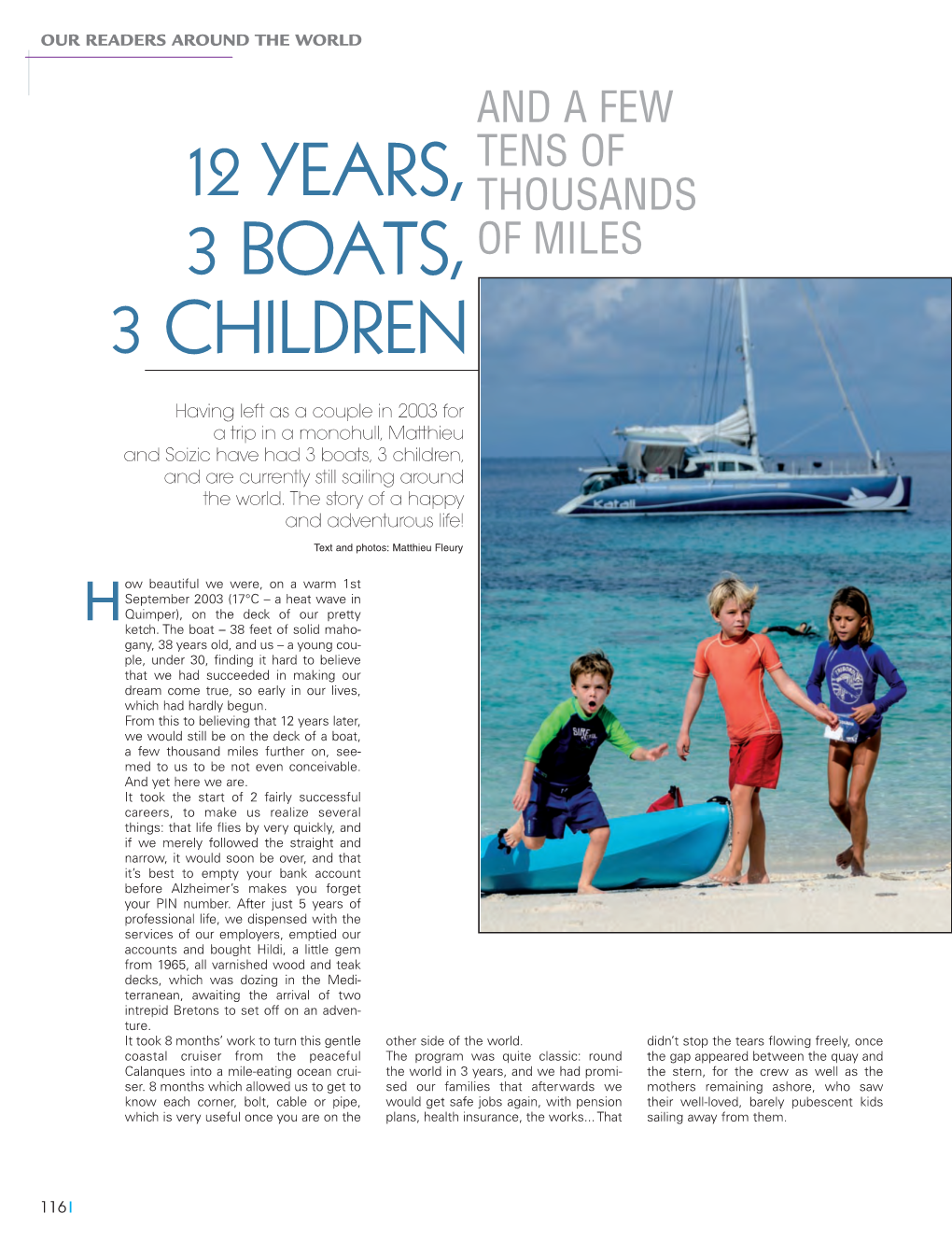 12 Years, 3 Boats, 3 Children