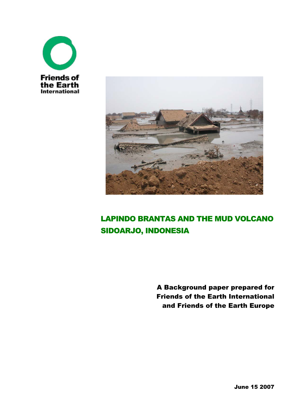 Lapindo Brantas and the Mud Volcano Sidoarjo, Indonesia